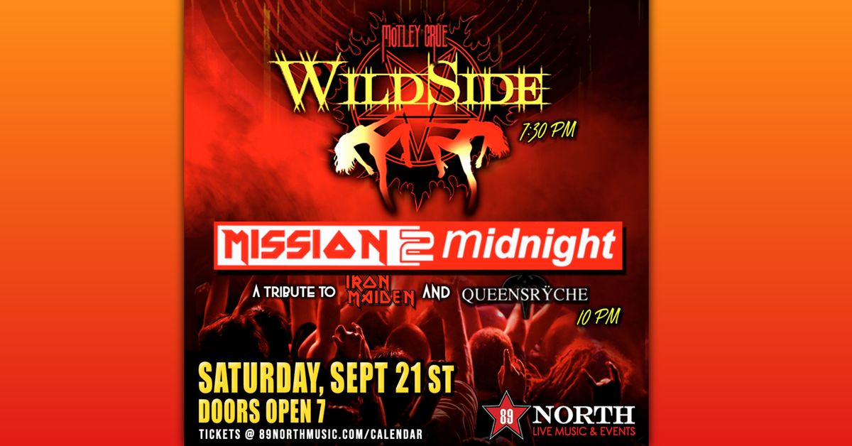 WildSide and Mission2Midnight at 89 North