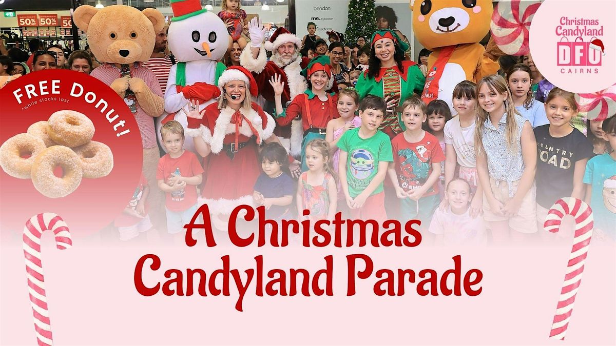 A Christmas Candyland Parade