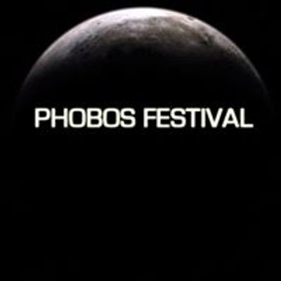 Phobos Festival