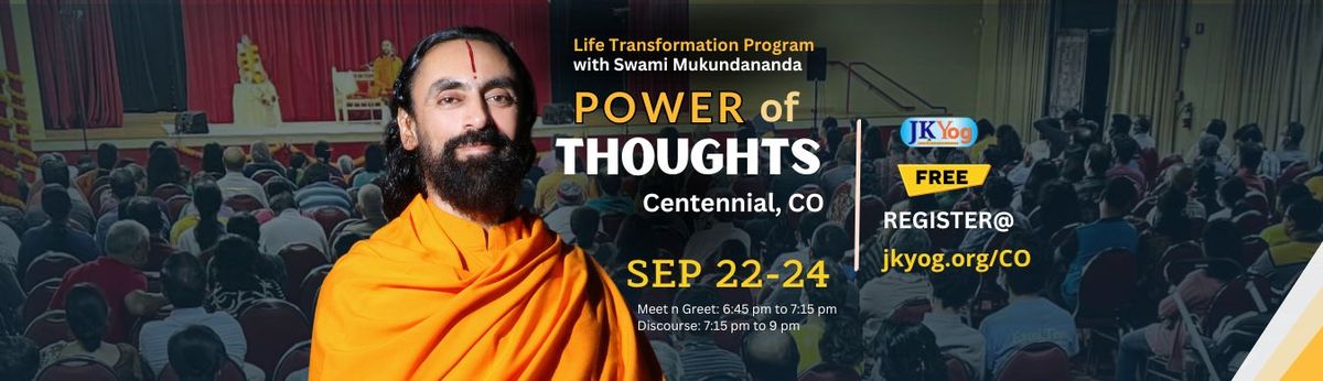 POWER of THOUGHTS- Discourses by Swami Mukundanandaji