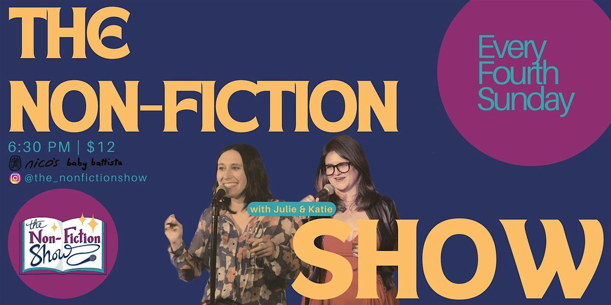 The Non-Fiction Show | Storytelling Show @ nico's