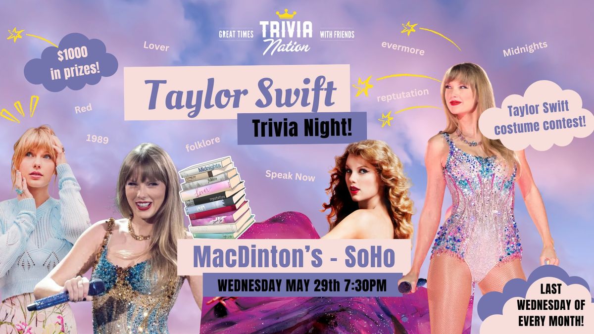 Taylor Swift Trivia Night at MacDinton's SoHo Tampa! $1000 in Prizes & Costume Contest