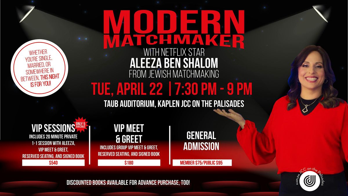 Modern Matchmaker with Netflix Star Aleeza Ben Shalom