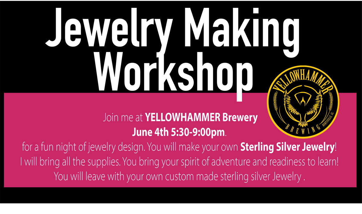 Jewelry Making Workshop @ Yellowhammer Brewing JUNE 4th