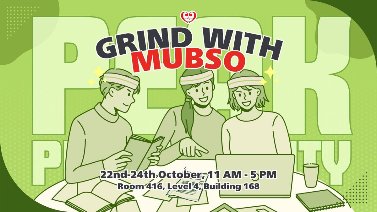 Grind with MUBSO - SWOTVAC study session 