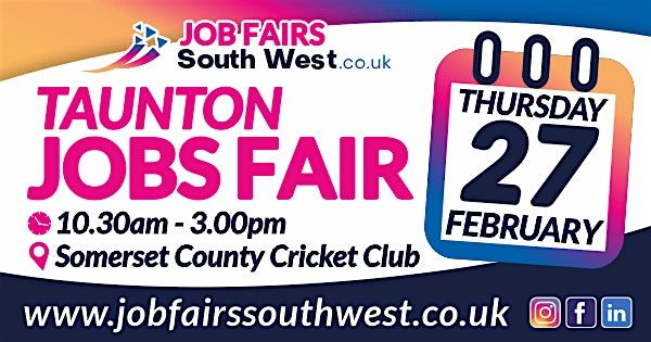 Taunton Jobs Fair 27th Feb 2025