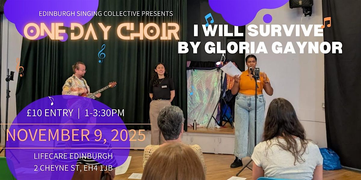 One Day Choir Edinburgh!