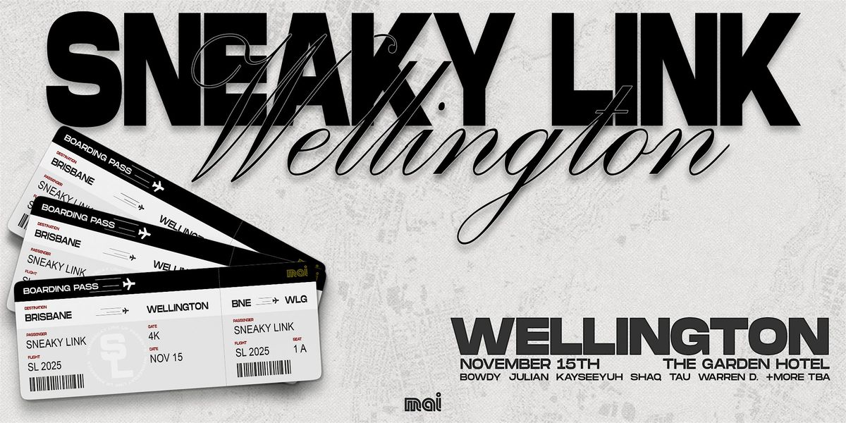 WLU x Mai FM: SNEAKY LINK WELLINGTON