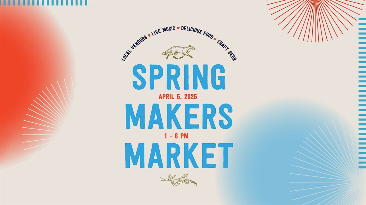 Spring Makers Market at Hidden Wit