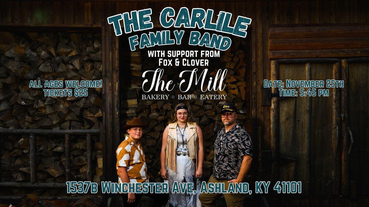 The Carlile Family Band at The Mill