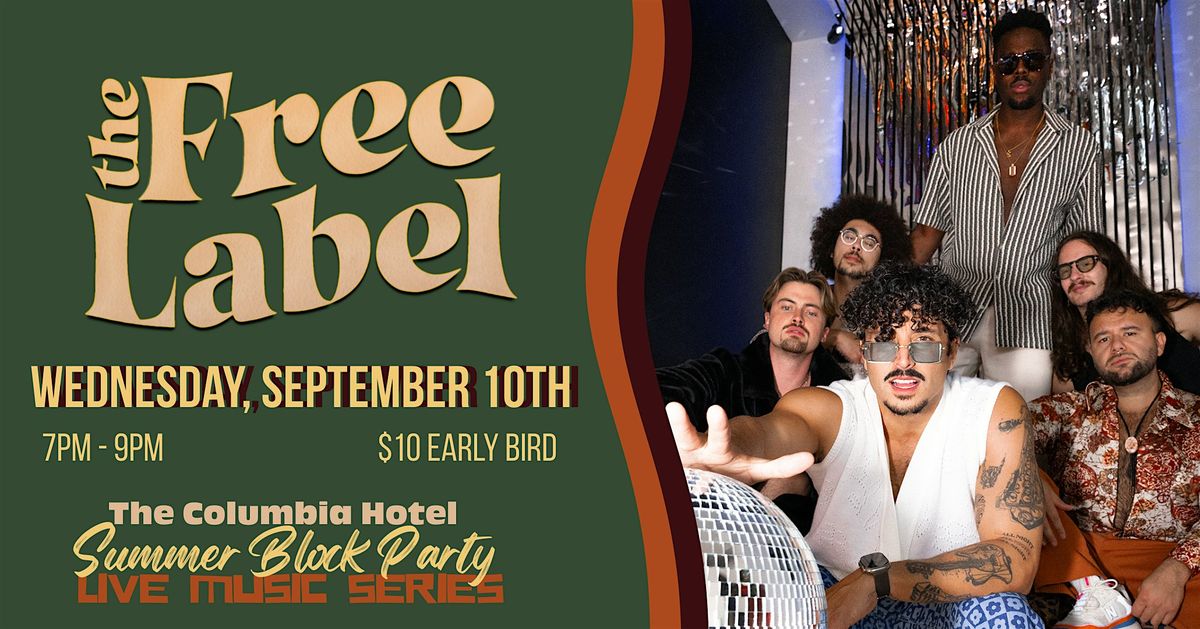The Free Label - Live Summer Block Party