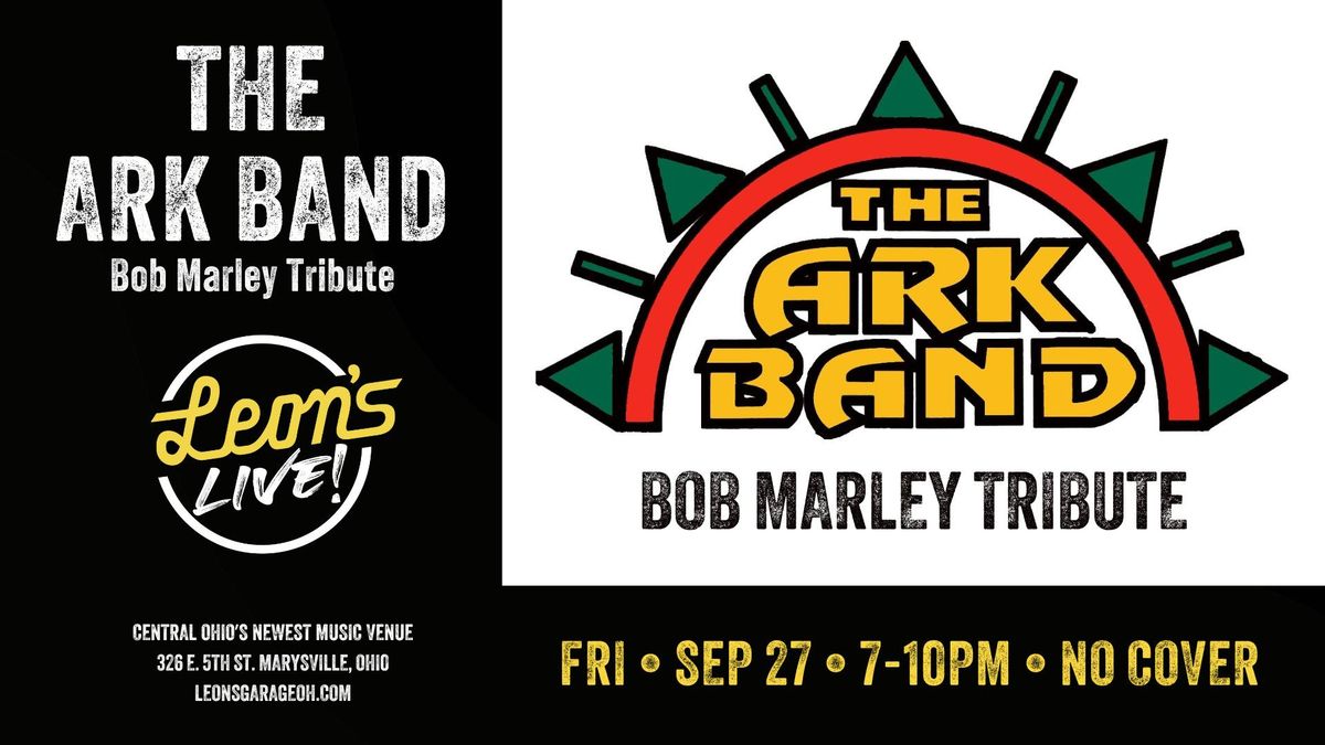 The Ark Band Bob Marley Tribute at Leon's Live