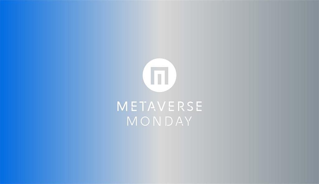 Metaverse Monday #12  - 18.11.2024