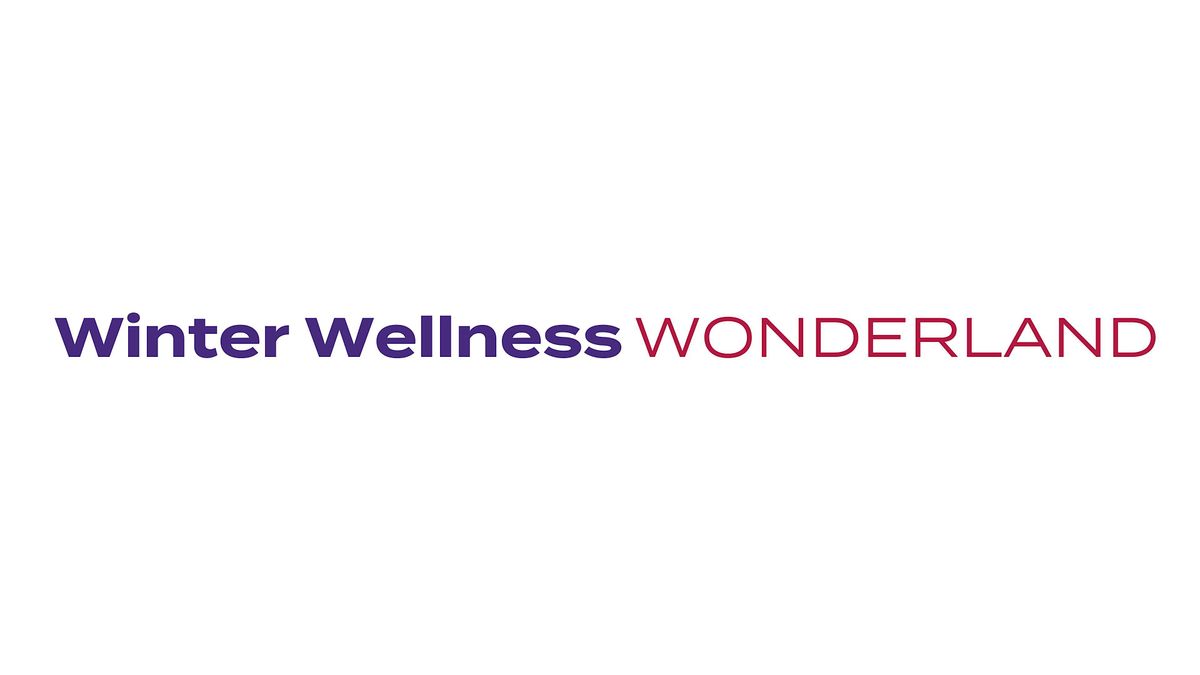 Winter Wellness Wonderland