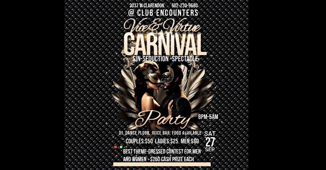 Vice & Virtue Carnival @ Club Encounters