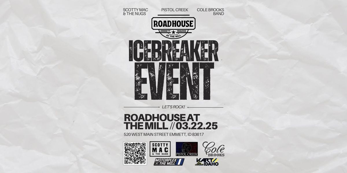 Ice Breaker Event @ \u201cRoadhouse At The Mill\u201d