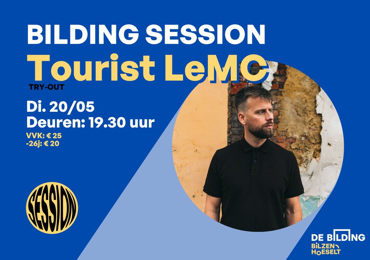 Bilding Session: Tourist LeMC