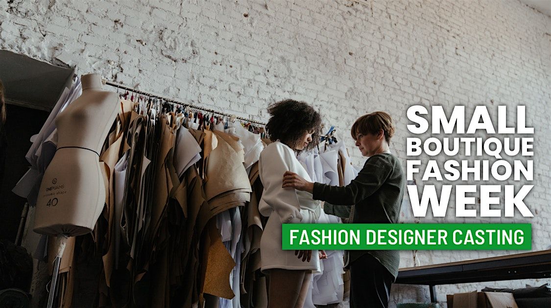 Calling All Fashion Designers Apply Today