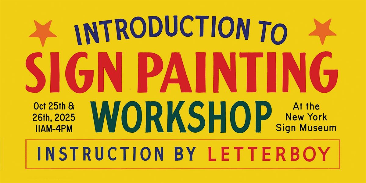 Introduction to Sign Painting Workshop with Letterboy