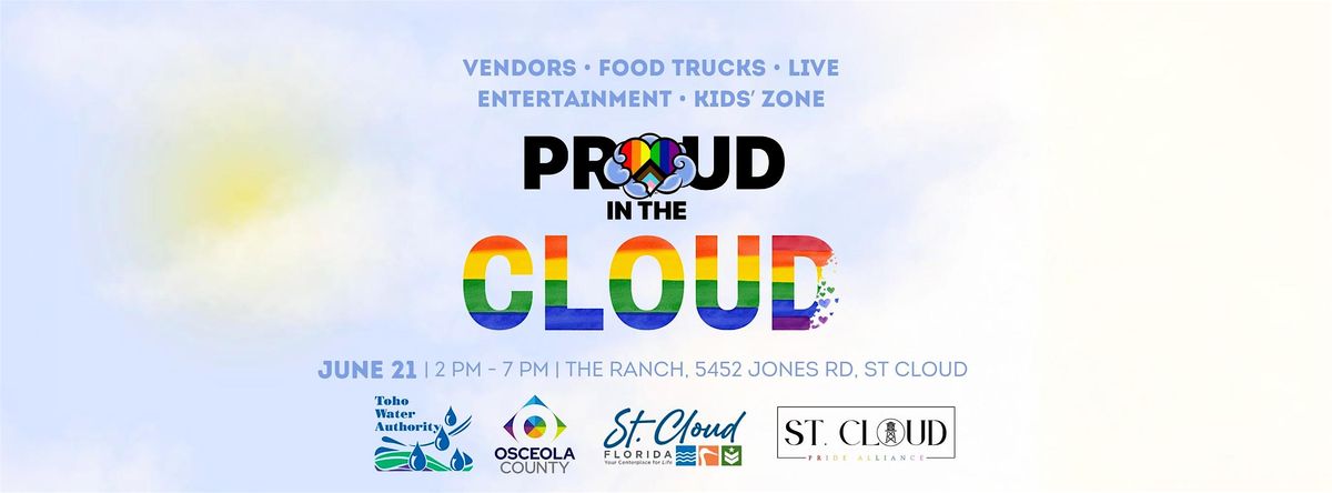 PROUD IN THE CLOUD Brought by St. Cloud Pride Alliance