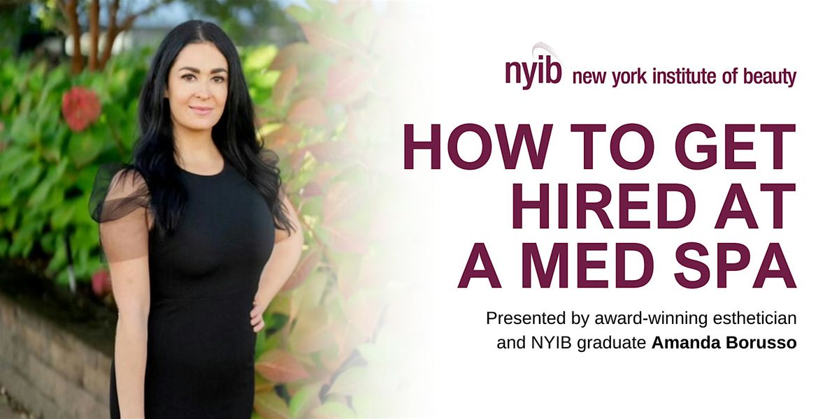 How to Get Hired at a Med Spa