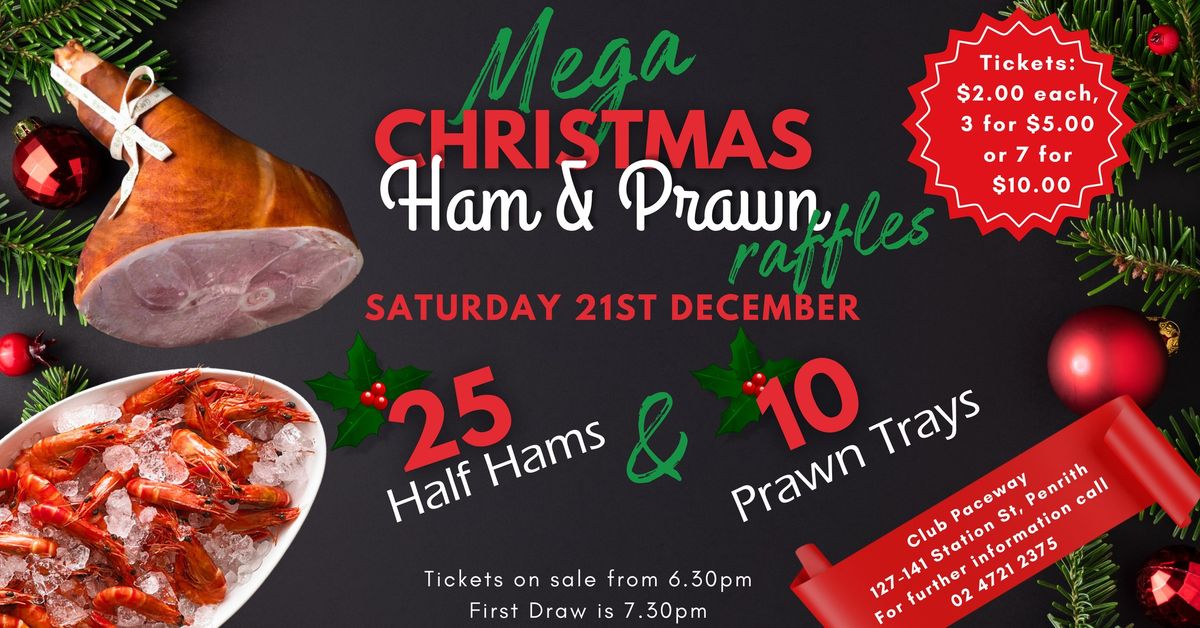 Mega Christmas Ham & Prawn Raffles