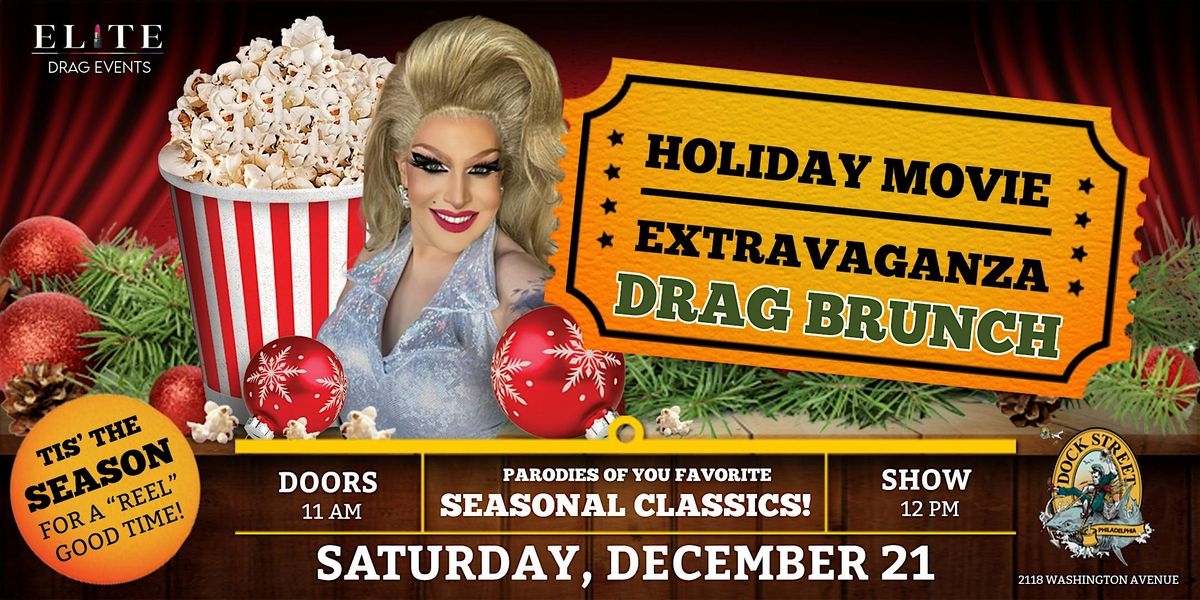 Holiday Movie Extravaganza Drag Brunch at Dock Street Brewery