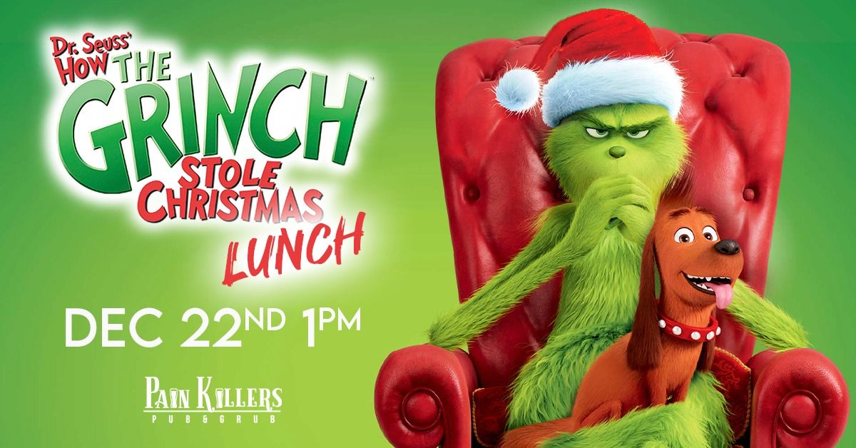 LUNCH WITH "THE GRINCH"