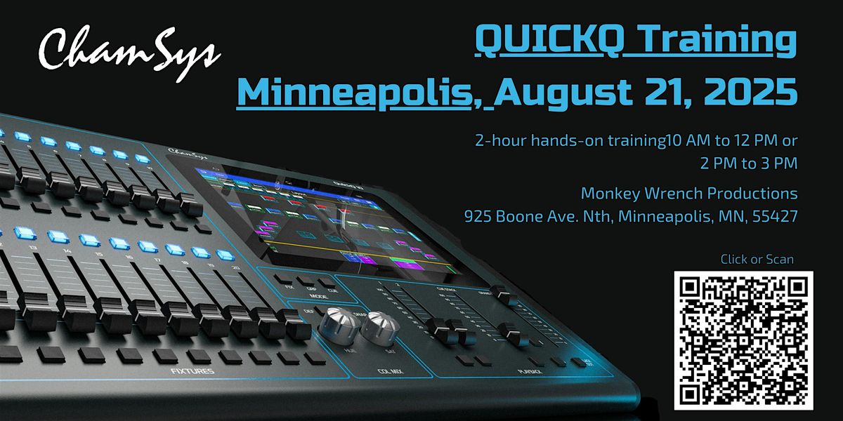 ChamSys QUICKQ Training - Minneapolis, MN: August 2025: QuickQ - Intro