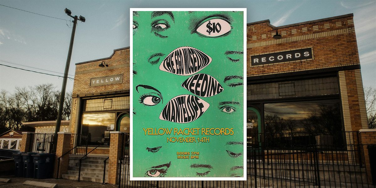 The Ego Museum \/ Needing \/ Mantelope - Live at Yellow Racket!