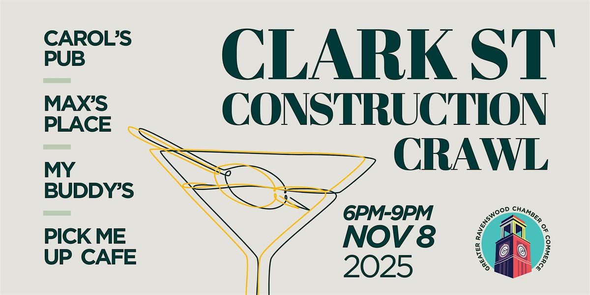 Clark Street Construction Crawl