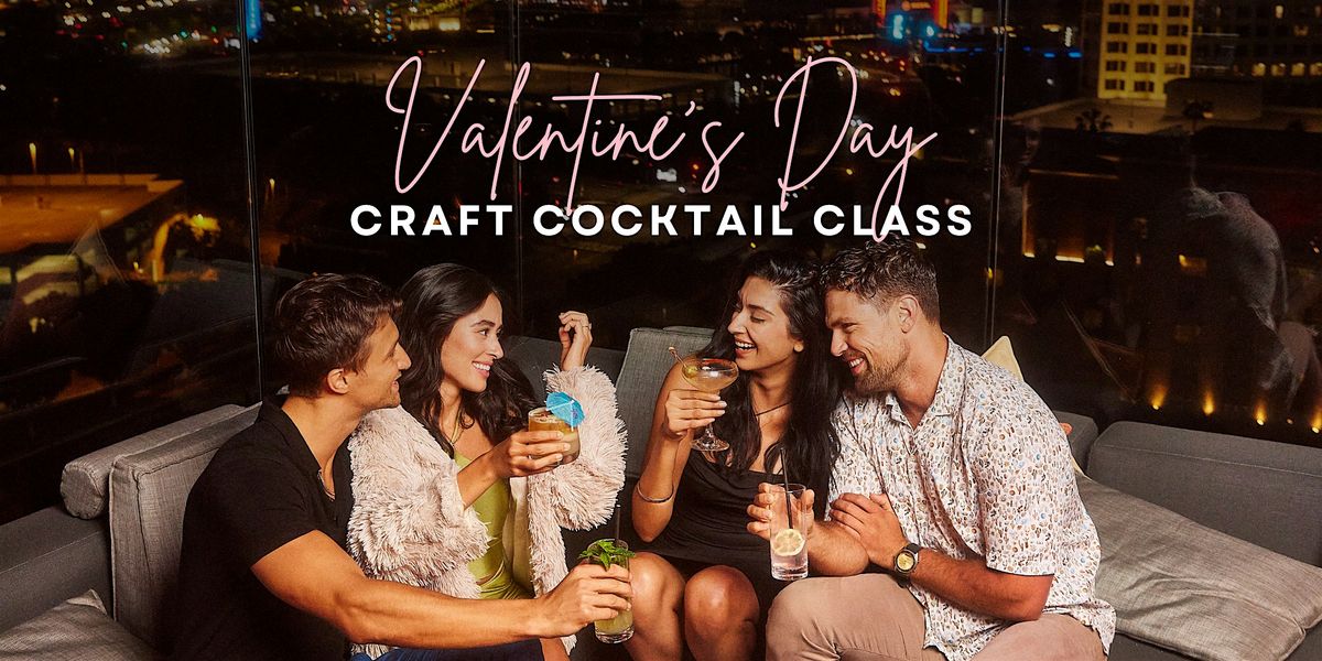 Hive & Honey Presents:  Valentine's Day Craft Cocktail Class