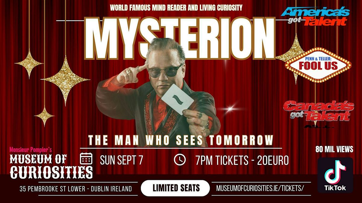 Mysterion The Man Who Sees Tomorrow - Live in Dublin