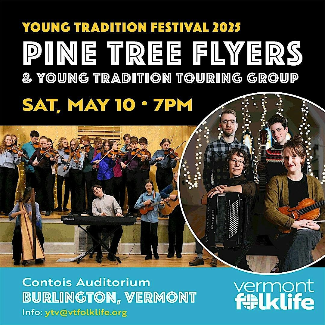 The Pine Tree Flyers with the Touring Group at the Young Tradition Festival