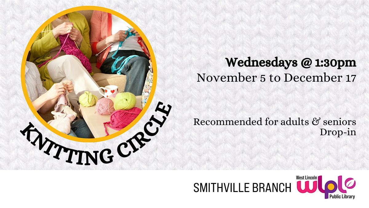 Knitting Circle- Smithville Branch