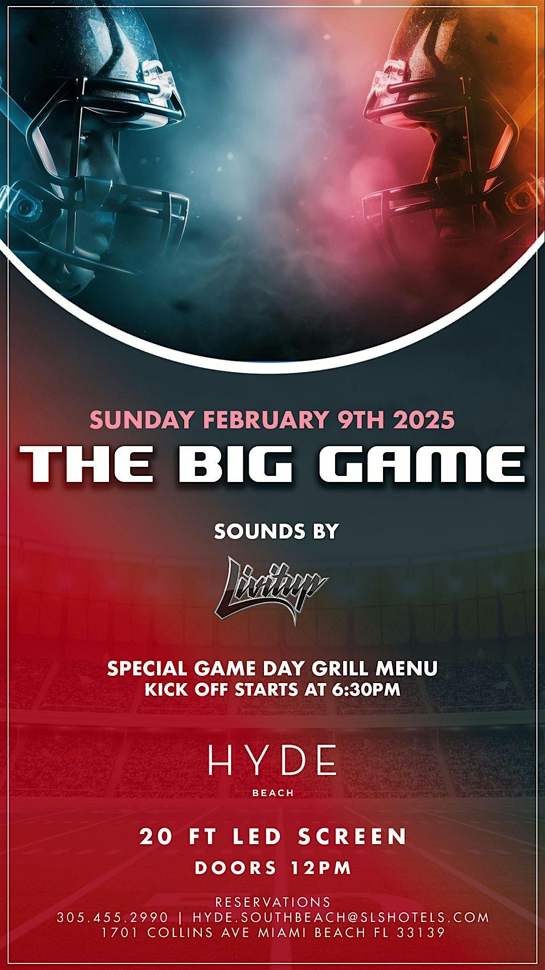 The BIG Game at SLS Hyde Beach - Feb 9th