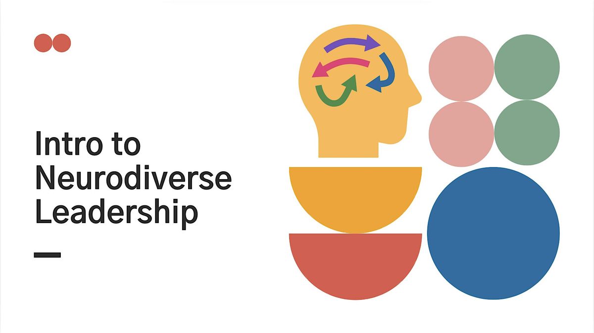 Intro to Neurodiverse Leadership