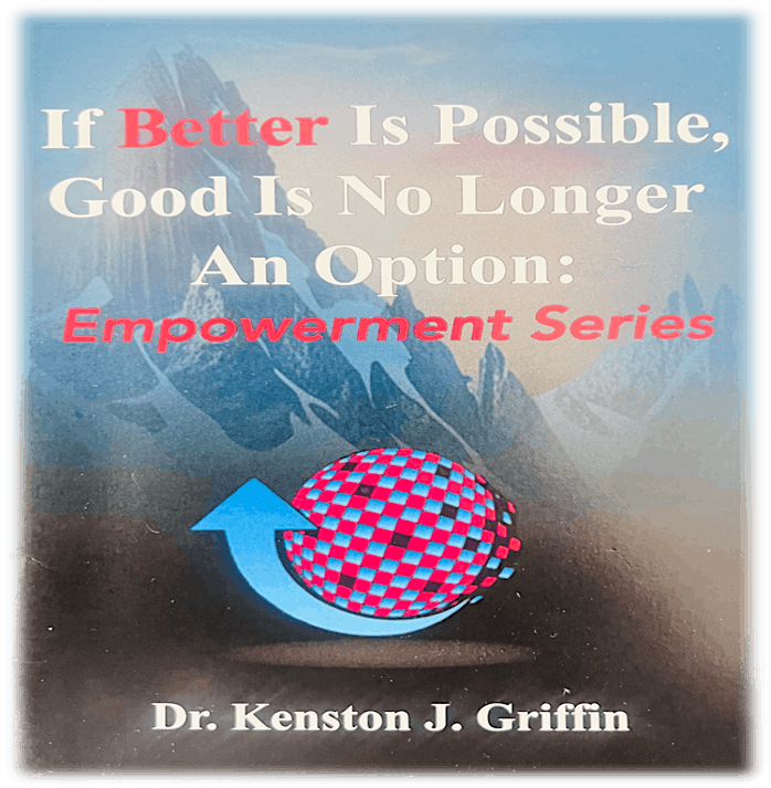 If Better Is Possible... Book Signing with Dr. Kenston J. Griffin