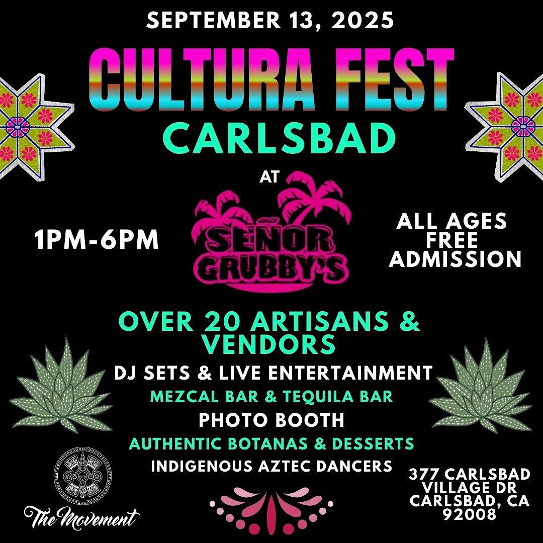 Cultura Fest - Carlsbad @ Se\u00f1or Grubby\u2019s