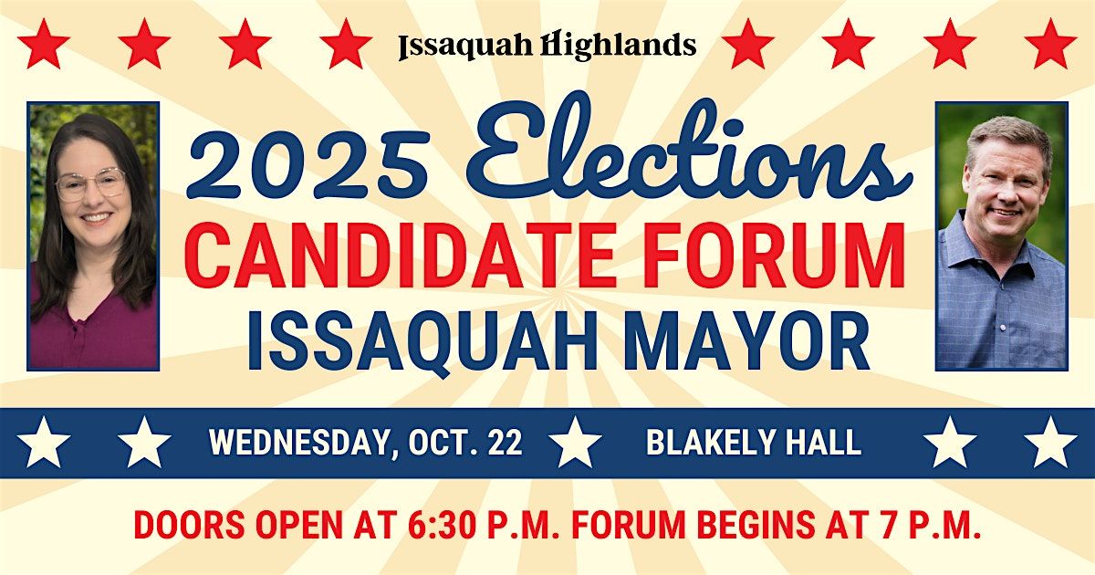 2025 Candidate Forum: Issaquah Mayor