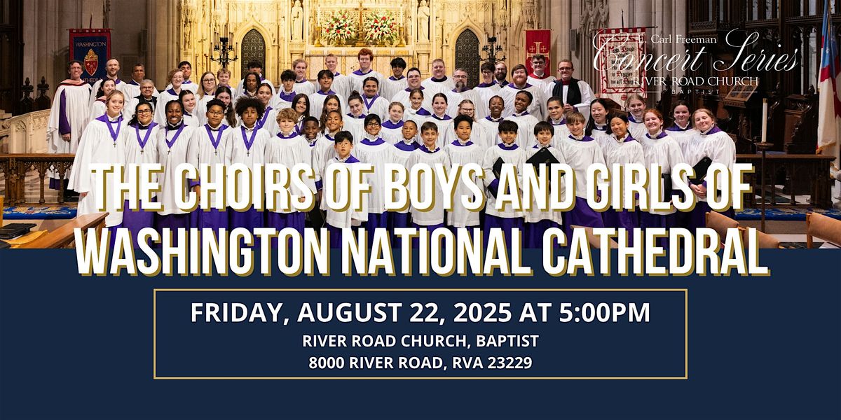 The Choirs of Boys & Girls of Washington National Cathedral in Concert