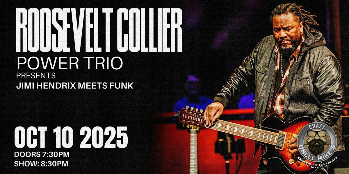 Roosevelt Collier Power Trio presents Jimi Hendrix Meets Funk
