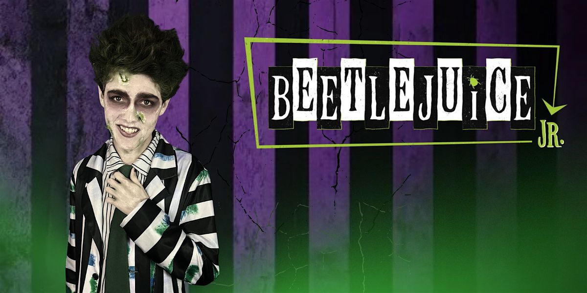 Beetlejuice JR at Bay Area Performing Arts