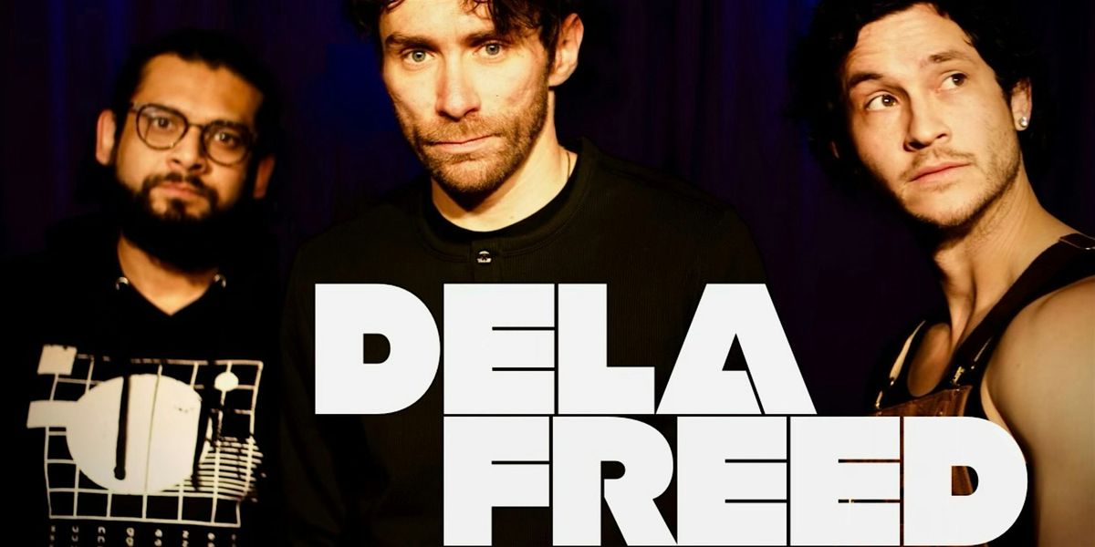 Dela Freed w\/Sove the Second