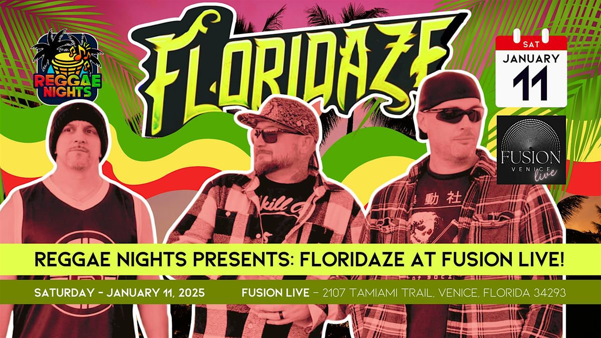 Floridaze Returns to Reggae Nights!