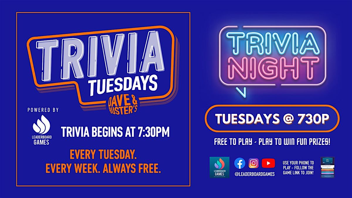 Trivia Night | Dave & Buster's - Colorado Springs CO - TUE 730p