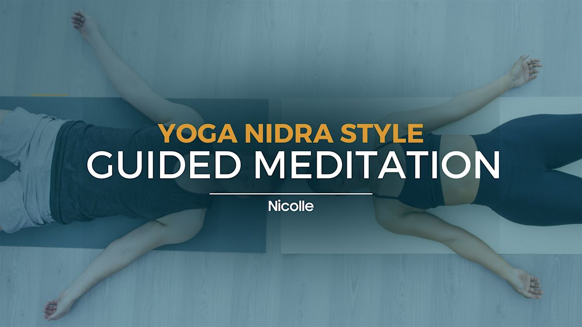 Yoga Nidra Style Guided Meditation