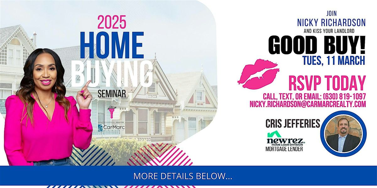 Kiss Your Landlord Good Buy:  Home Buying Seminar!