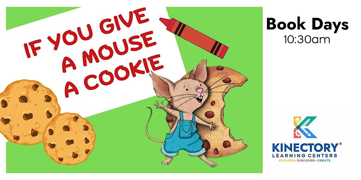 Kinectory Klub: Book Days featuring If You Give a Mouse a Cookie