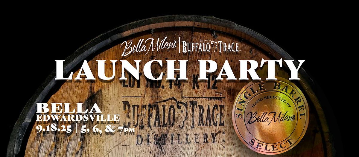 Bella Milano Edwardsville Buffalo Trace Single Barrel Whiskey Party 2025